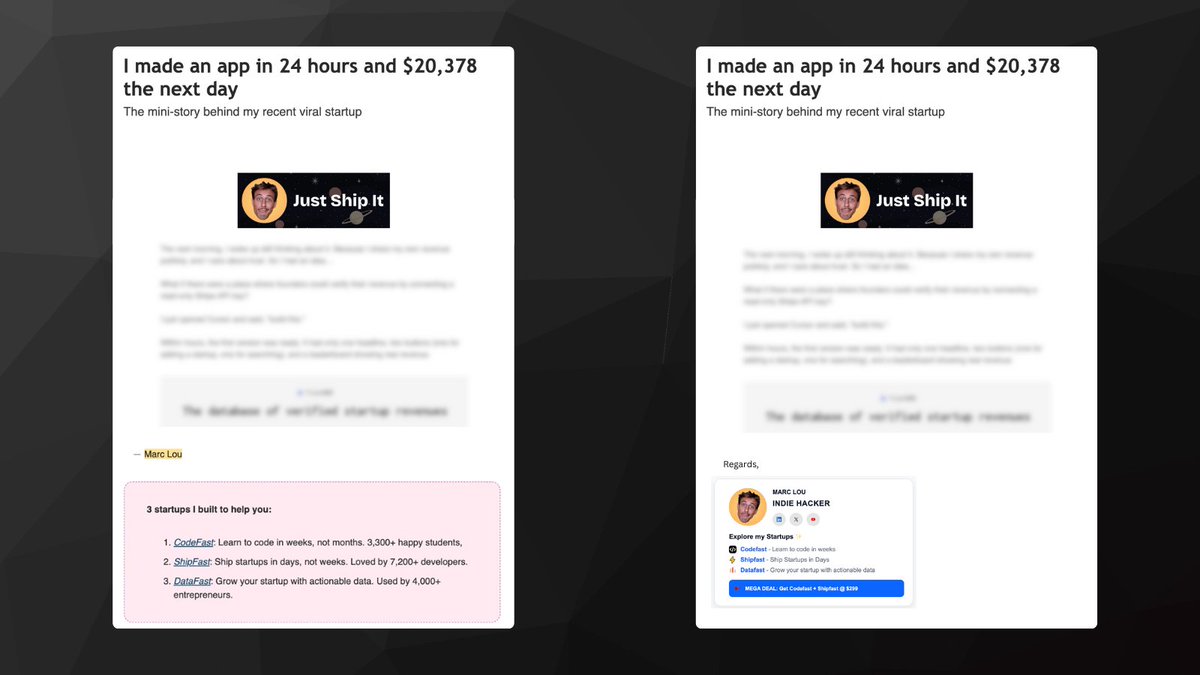 krishtopheer's tweet image. Hey @marclou,

I get what you&apos;re doing with the pink banner - you want people to discover DataFast, CodeFast, and ShipFast.

But there’s a quieter way to do this across every email you send: 

👉Turn your email signature into a subtle CTA.

Less obvious. More clicks.