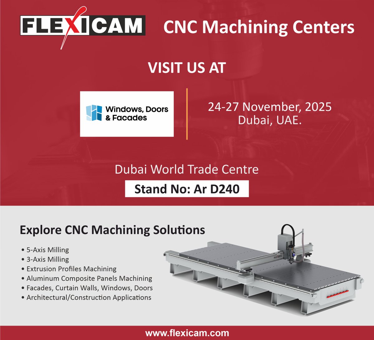 FlexiCAM's tweet photo. The Windows, Doors &amp; Facades 2025 will take place from 24–27 November at the Dubai World Trade Centre. FlexiCAM will participate in this event to showcase CNC Machining Solutions.

https://t.co/GgiwP9Woiq

📍 Stand No. Ar D240

#FlexiCAM #WindowsDoorsandFacades #ProudToBeFlexiCAM https://t.co/Pe8HfdWsqn
