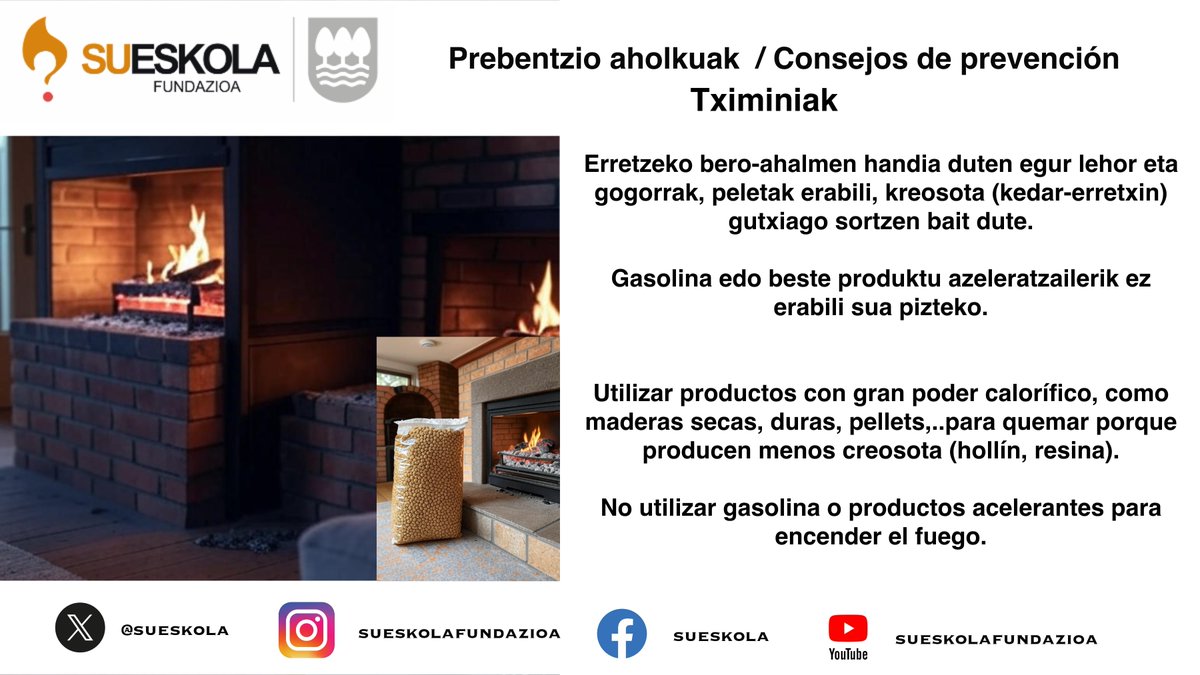 Tximinia egoki irabili eta gozatu bere epeltasunaz. Utiliza la chimenea de forma adecuada y disfruta de su calor.