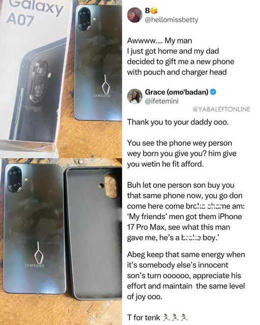 "Let one person's son buy you that same phone, you go don br0ke shame am" - X user reacts after a lady revealed the mobile phone her dad gifted her.
