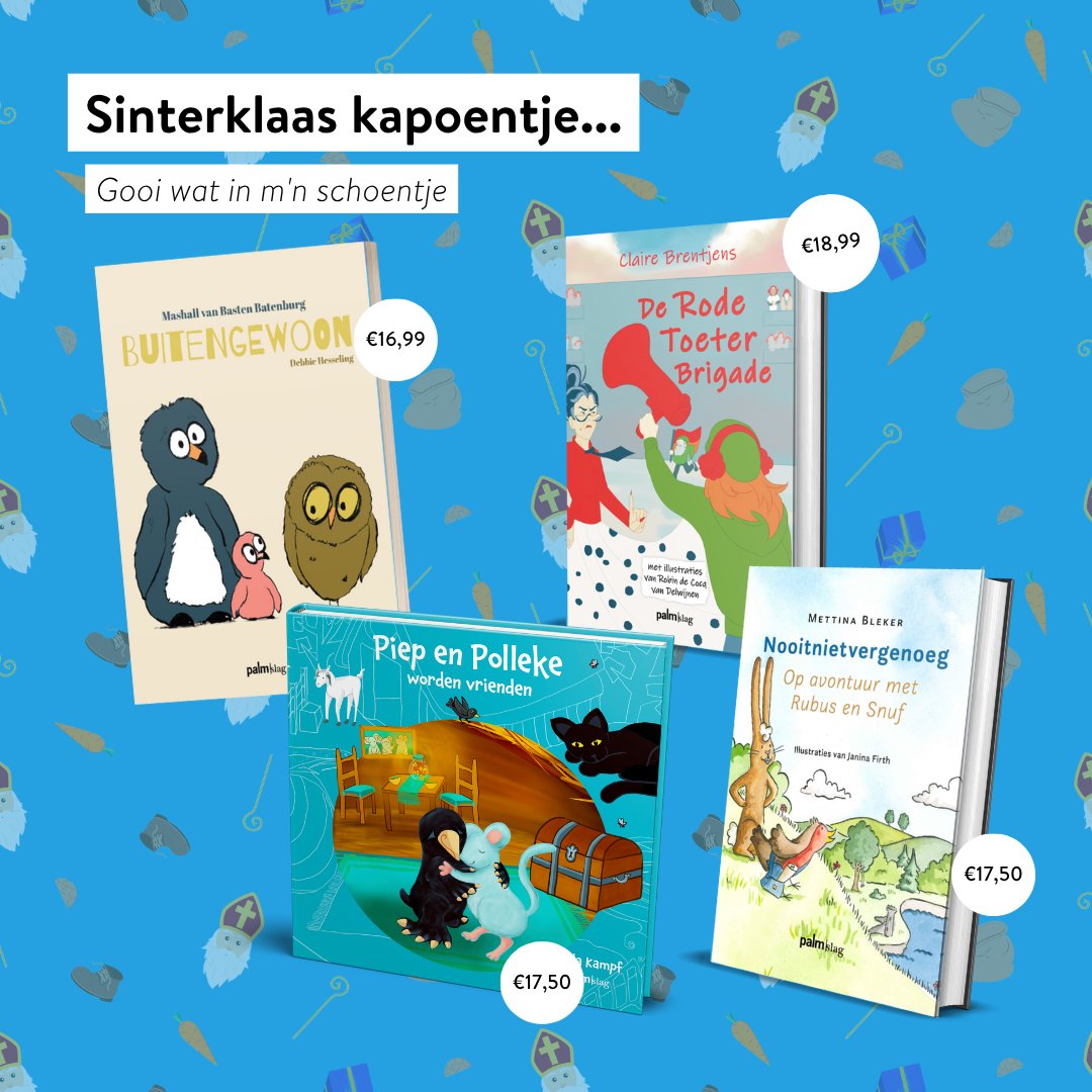 Sinterklaas kapoentje, gooi wat in m’n schoentje of m’n laarsje, dank u Sinterklaasje 🎁  

📘 ‘Buitengewoon’ van Mashall van Basten Batenburg 
📘 ‘De Rode Toeter Brigade’ van Claire Brentjens
📘 ‘Piep en Polleke’ van Belinda Kampf
📘 ‘Nooitnietvergenoeg’ van Mettina Bleker