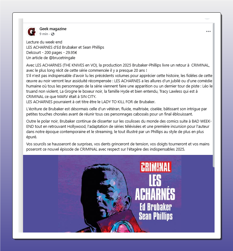 Ma review du nouveau CRIMINAL pour GEEK MAGAZINE. 
Traduction <a href="/Nikolavitch/">Alex Nikolavitch</a> 
<a href="/DelcourtTonkam/">Delcourt/Tonkam</a>