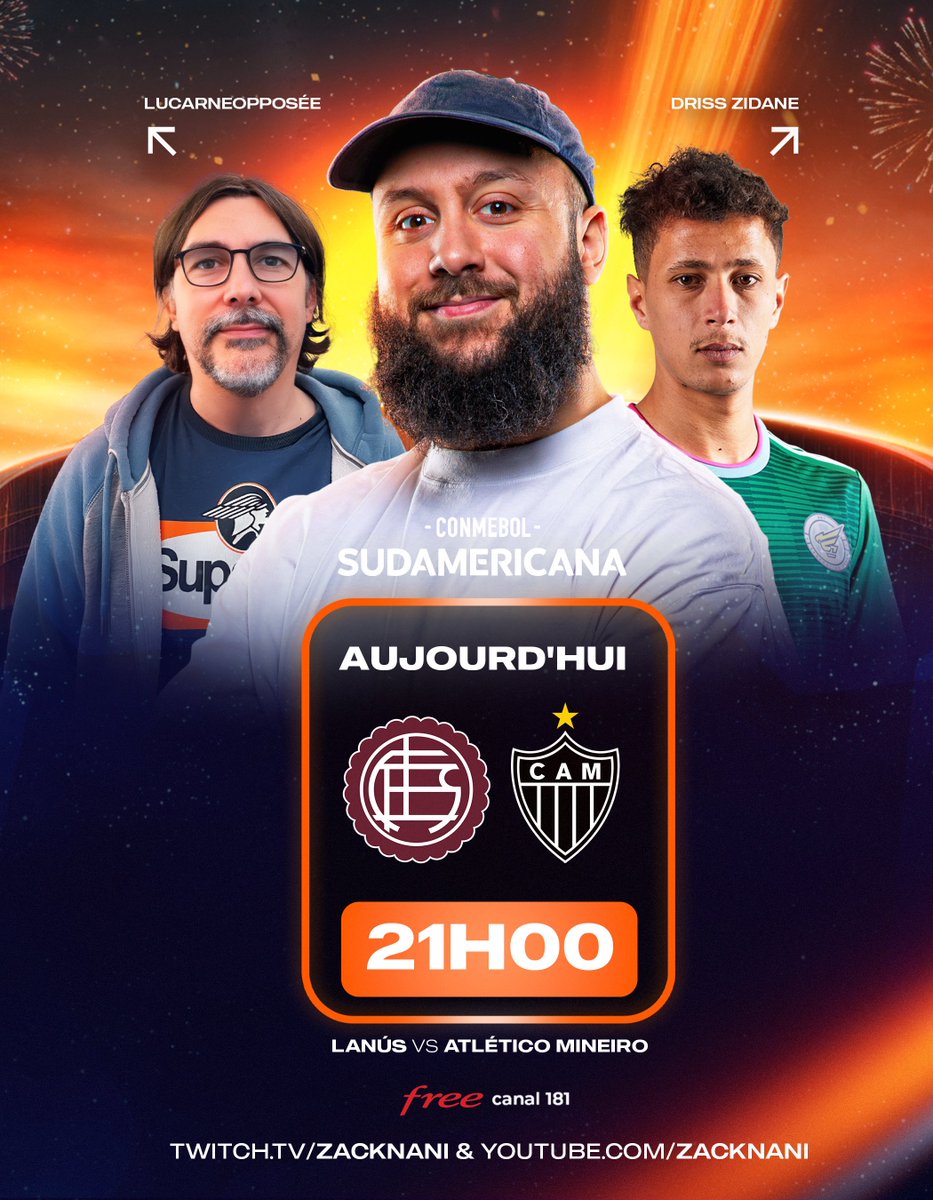 ZackNaniTV's tweet image. 🚨 FINALE DE SUDAMERICANA 🚨

Rdv ce SOIR pour 🇦🇷 Lanùs 🆚 l’Atlético Mineiro 🇧🇷 en compagnie de Driss Zidane et @LucarneOpposee !

🕖 Coup d’envoi à 21:00
📺 Disponible GRATUITEMENT sur Twitch &amp;amp; YouTube