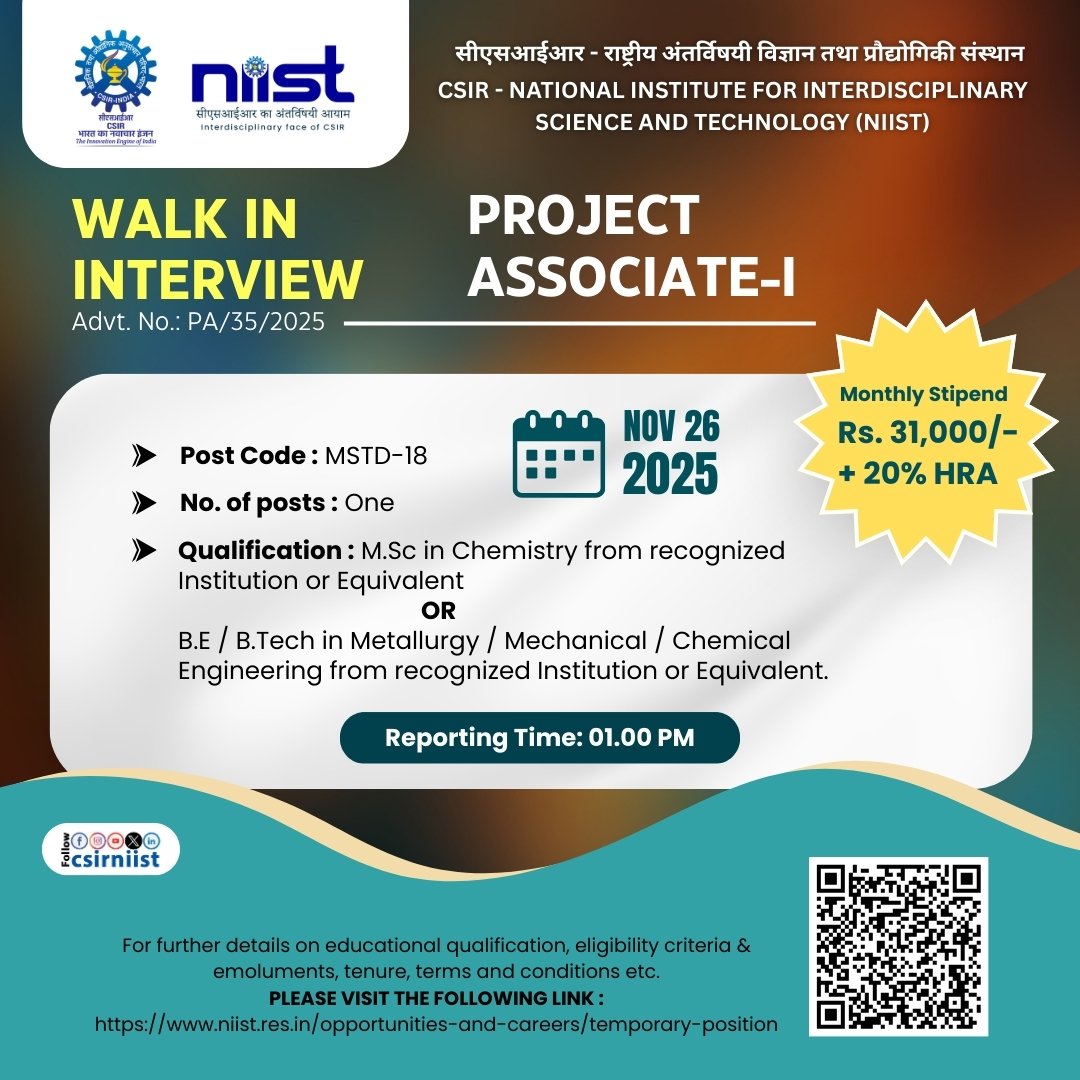 csir_niist's tweet image. Upcoming #walkininterview at CSIR-NIIST on 26th November 2025 #temporarypost #recruitment #indiajobs @CSIR_IND