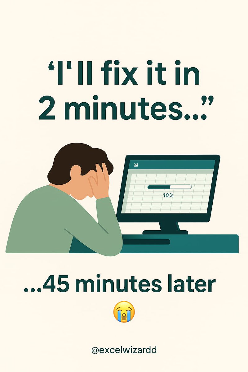 excelwizardd's tweet image. Every Excel user’s favorite lie 😅

One tiny formula fix…

One wrong bracket…

And suddenly it&apos;s lunchtime 💀

How long was your last “2-minute fix”? 👇

#excelwizardd #excelmemes #corporatelife