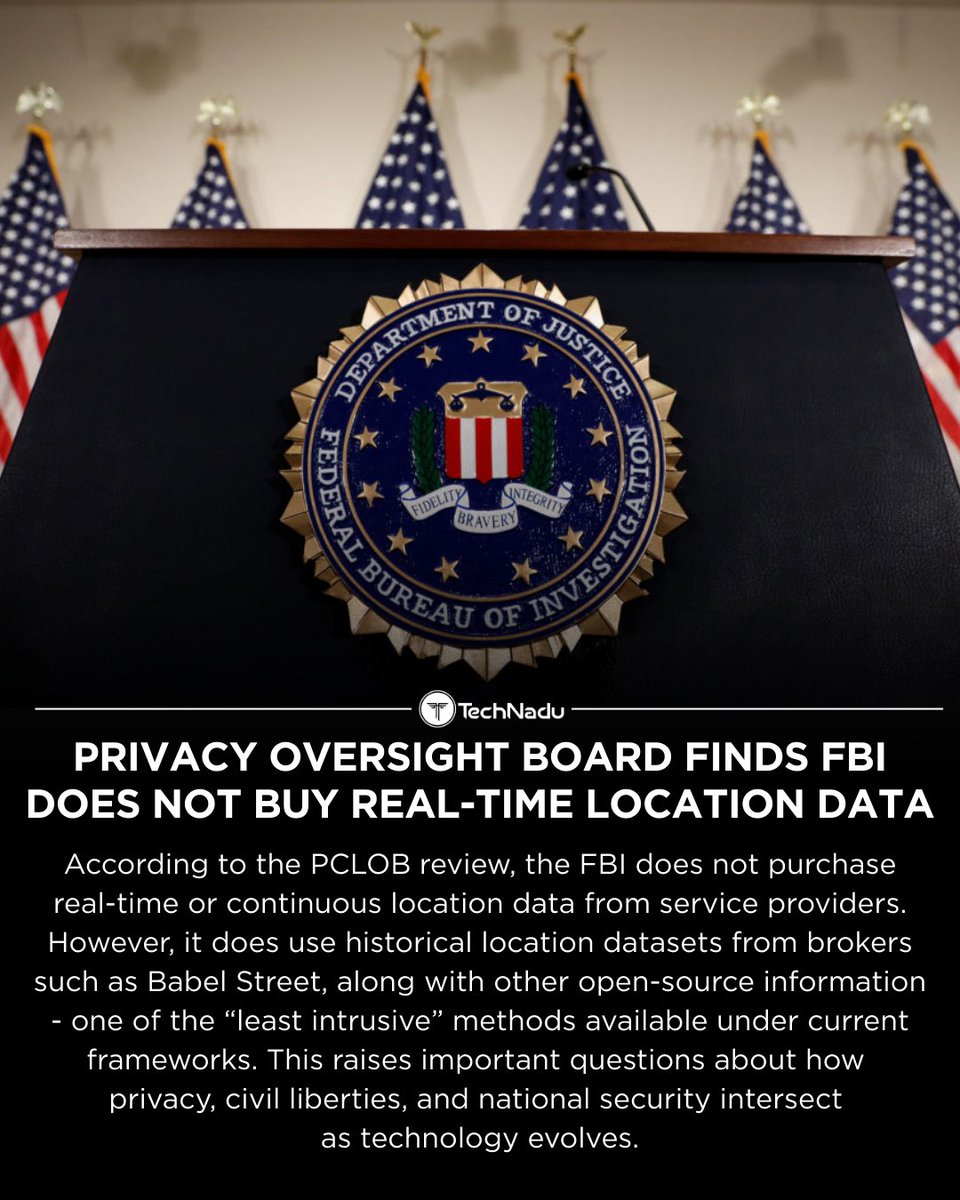 TechNadu's tweet image. The PCLOB has clarified that the @FBI  does not buy real-time location data for counterterrorism cases - but does use historical data from brokers like Babel Street.

The report frames open-source info as a “least intrusive” investigative method, raising questions about privacy +…