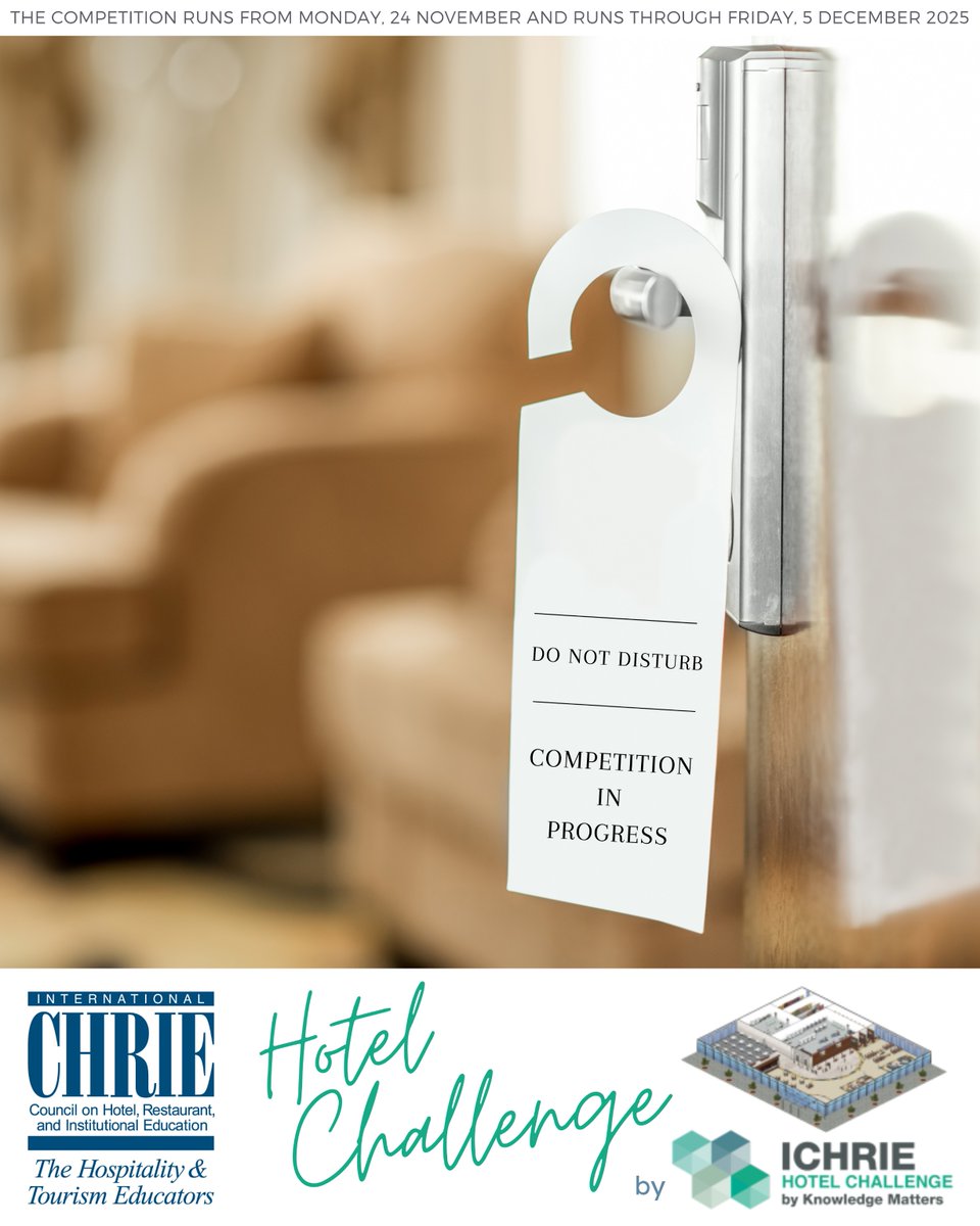ICHRIE's tweet image. 🏨 Ready to run a hotel?
ICHRIE’s Q4 2025 Hotel Challenge is open!
Compete Nov 24–Dec 5. Register now: tinyurl.com/ichire-25q4-ho…
#ICHRIEStudentCompSeason #HotelChallenge #KnowledgeMatters