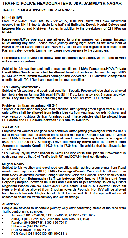 Traffic_hqrs's tweet image. Traffic Plan/Advisory for 23-11-2025
@JmuKmrPolice
@JKTransportDept
@OfficeOfLGJandK
@Divcomjammu
@DivComKash
@ZPHQJammu
@igpjmu
@diprjk
@ddnews_jammu
@ddnewsSrinagar
@ddnewsladakh