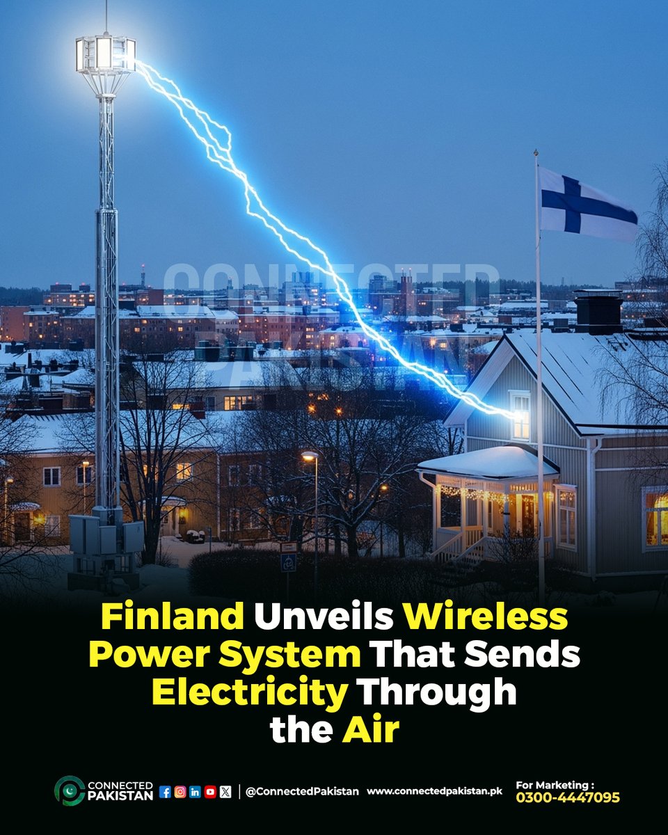ConnectedPak's tweet image. Finland has tested a breakthrough wireless-energy system that powers devices through the air with no cables or plugs. A major step toward cleaner, cable-free living. The future of power has begun.
#ConnectedPakistan #WirelessEnergy #TechNews #Innovation