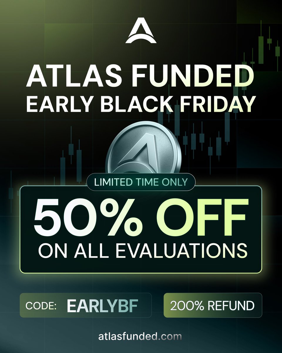 PipsCabal's tweet image. Early Black Friday is LIVE. ⚡️

Get 50% OFF all evaluations + 200% refund after you pass. 💚

Code: EARLYBF

Early Black Friday starts now, Don’t miss this ➡️checkout.atlasfunded.com/ref/183/