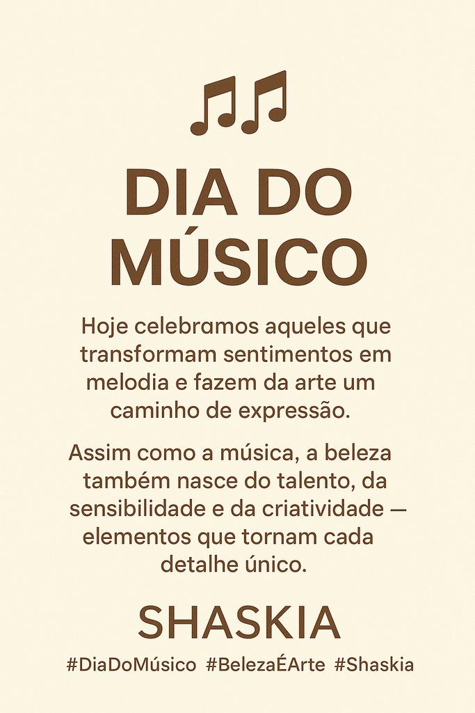 Shaskiasjc's tweet photo. 🎶 Dia do Músico 🎶
Hoje celebramos aqueles que transformam sentimentos em melodia e fazem da arte um caminho de expressão.
Assim como a música, a beleza também nasce do talento, da sensibilidade e da criatividade — elementos que tornam cada detalhe único.
#DiaDoMúsico
#MusicaÉAr https://t.co/P6VUAH73Ko