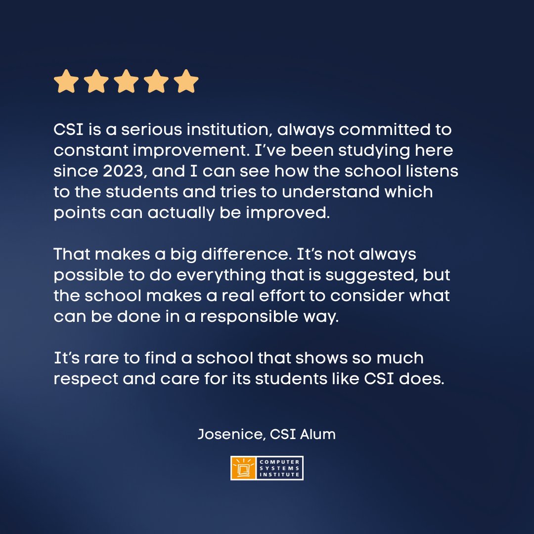 CSInowEDU's tweet image. Your feeback makes us who we are. Computer Systems Institute welcomes you with the warmth of family, professionalism, and top-tier education. 

Apply now csinow.edu/apply to begin your academic journey in the U.S. #WhyCSI