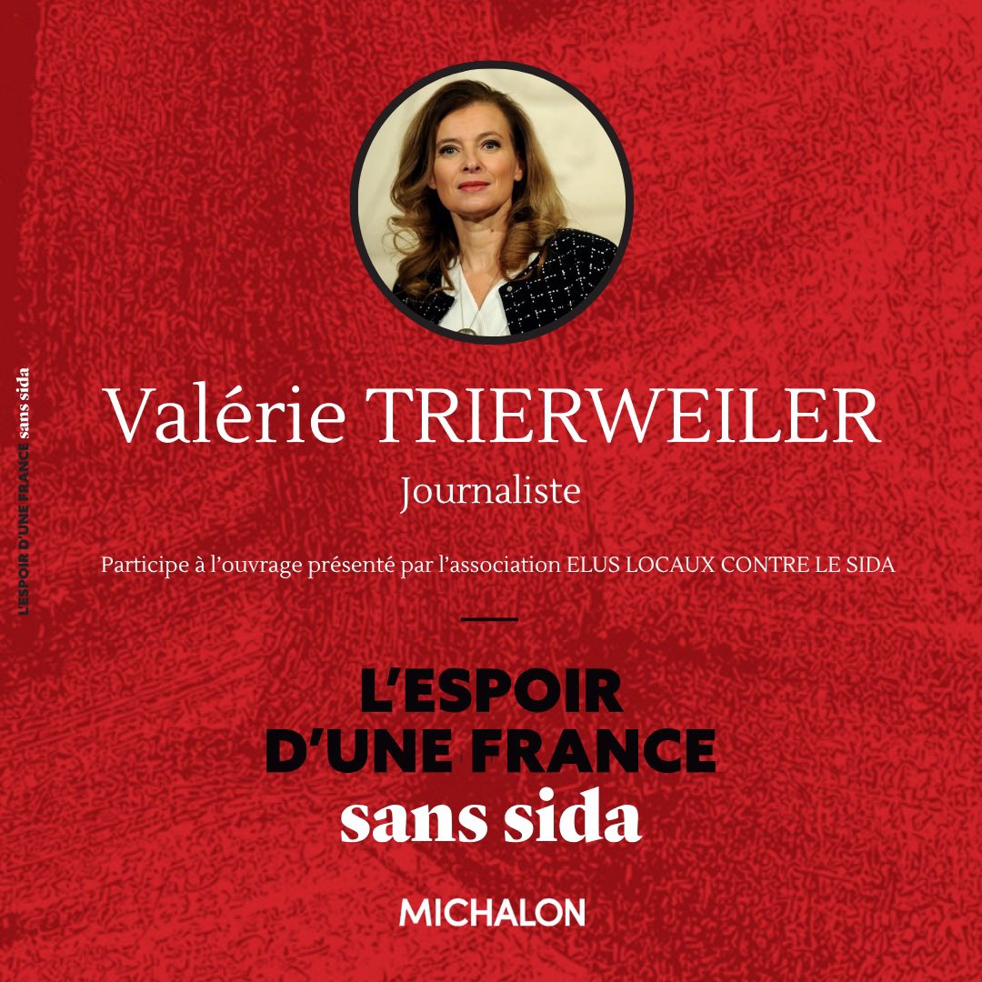 Valérie Trierweiler, journaliste et autrice, participe à L’espoir d’une France sans sida ! 

⏳ J-2️⃣ avant la présentation officielle de notre tout nouveau livre !

🗓️🍾Rendez-vous le 24 novembre au Banana Café à 20h, juste après nos Etats Généraux.