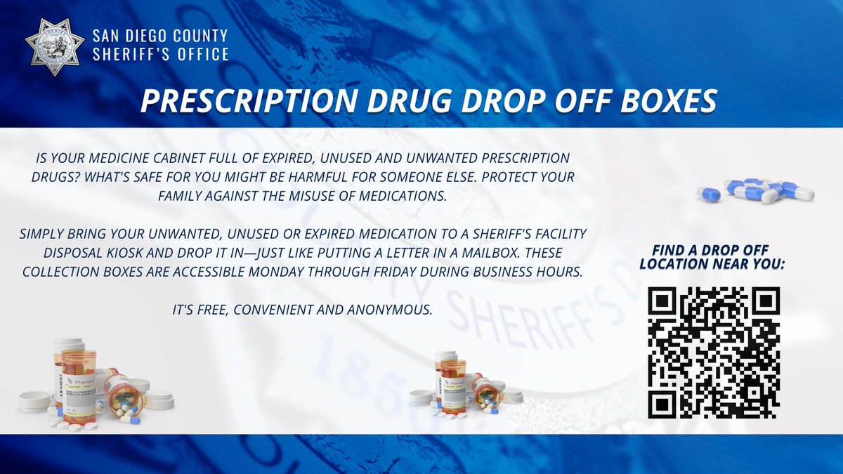 Proper disposal of unused or expired prescription medication helps keep our communities safe.  Did you know the San Diego County Sheriff’s Office offers free and anonymous drop-off locations throughout the county?

To learn more about the program and find a drop off location near