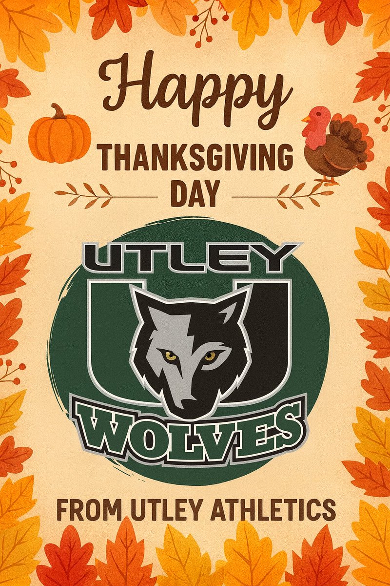 Wishing all of our Utley families a warm, joyful, and gratitude-filled Thanksgiving!
We’re thankful for our students, athletes, staff, &amp; the entire Wolf Pack community that makes Utley such a special place.

Enjoy the break, enjoy your time with family, and stay safe!