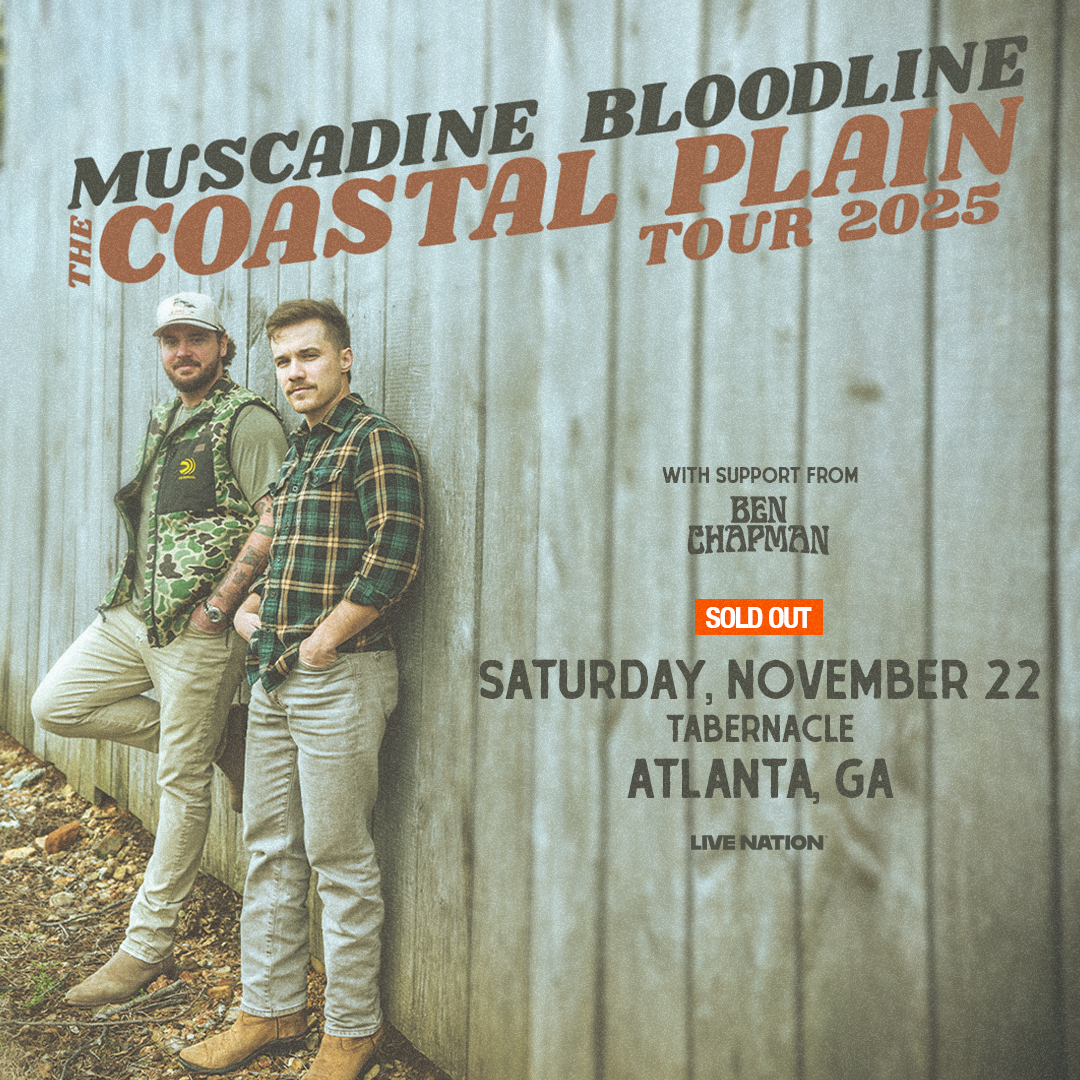 🤠 TONIGHT (Saturday, 11/22) 🤠  Muscadine Bloodline - The Coastal Plain Tour with Ben Chapman! #SOLDOUT

🚪 Doors: 7PM / Show: 8PM
⭐️ Upgrades: livemu.sc/3TtYPuu
❓ Info &amp; FAQ: livemu.sc/47qfLYp