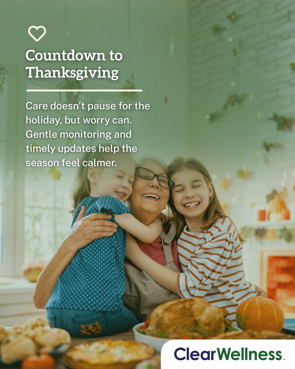 Thanksgiving is a time for gratitude &amp; connection. #ClearWellness helps caregivers find calm with regular coach check-ins &amp; family updates—so you can focus on what matters most. Learn more: bit.ly/4nV6Aqk  
 #CaregiverSupport #Thanksgiving