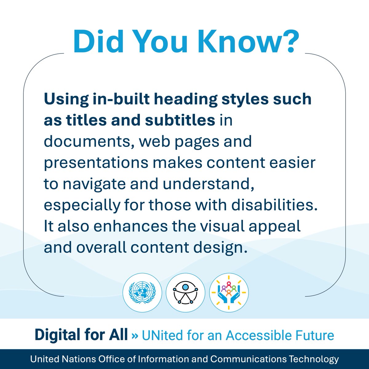 UN_OICT's tweet image. Today’s accessibility tip:
Using built-in heading styles—titles, subtitles and heading levels—makes documents, web pages and presentations easier to navigate, especially for people using assistive tech.
#AccessibilityForAll #IDPD2025 #UNitedForAccessibility