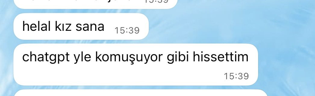 Chatgpt ile o kadar çok mesai harcamışsındır ki artık ona dönüşmüşsündür