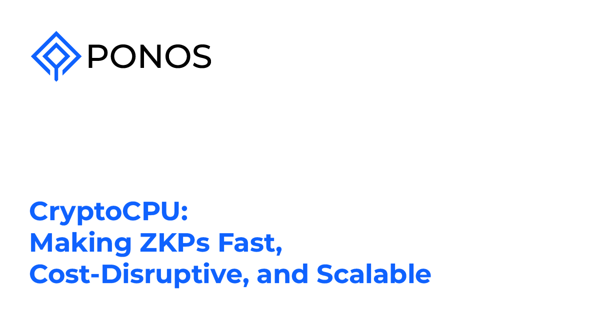 PonosTechnology's tweet photo. 📃 CryptoCPU: Making Zero-Knowledge Proofs Fast, Cost-Disruptive, and Scalable

Zero-knowledge (ZK) proofs are expanding across use cases such as scalability, interoperability, verifiable off-chain computation, privacy, and cross-chain security, making ZK a natural architectural fit for next-generation blockchains. At the same time, Ethereum’s anticipated evolution toward RISC-V at the execution layer and ZK-based transformation of consensus will demand highly efficient compute structures to reduce operational expenses, cut proving latency, and unlock massive scaling while improving privacy, security, and decentralization. CryptoCPU addresses exactly these emerging needs.

🔗 👉 Learn more — full article: https://t.co/AsEDR2cPem

#ZeroKnowledge #ZKProofs #BlockchainInfrastructure #Scalability