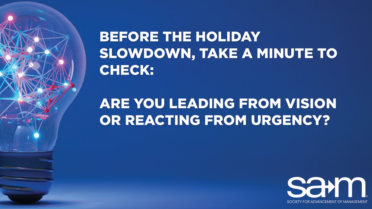 SAM_samnational's tweet image. 🧭 Saturday Strategy

Before the holiday slowdown, take a minute to check: Are you leading from vision or reacting from urgency?

💡 How will you apply this idea in your work this week?

#SaturdayStrategy #ManagementTips #SAMLeaders #LeadWithPurpose