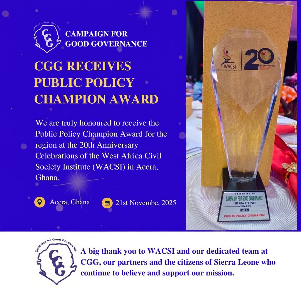 SahrKendema's tweet image. Congratulations to Campaign for Good Governance (CGG)!

We are truly honoured to receive the Public Policy Champion Award for the region at the 20th Anniversary Celebrations of the West Africa Civil Society Institute (WACSI) in Accra, Ghana.

Click here:facebook.com/share/1GtEoXxX…