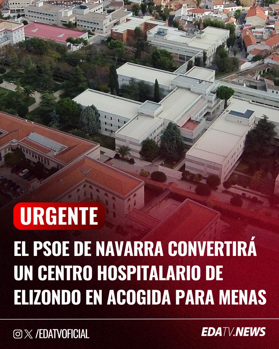 edatvoficial's tweet image. ‼️🇪🇸🇲🇦 | El PSOE navarro transformará un hospital de Elizondo en centro para menas antes de fin de año.