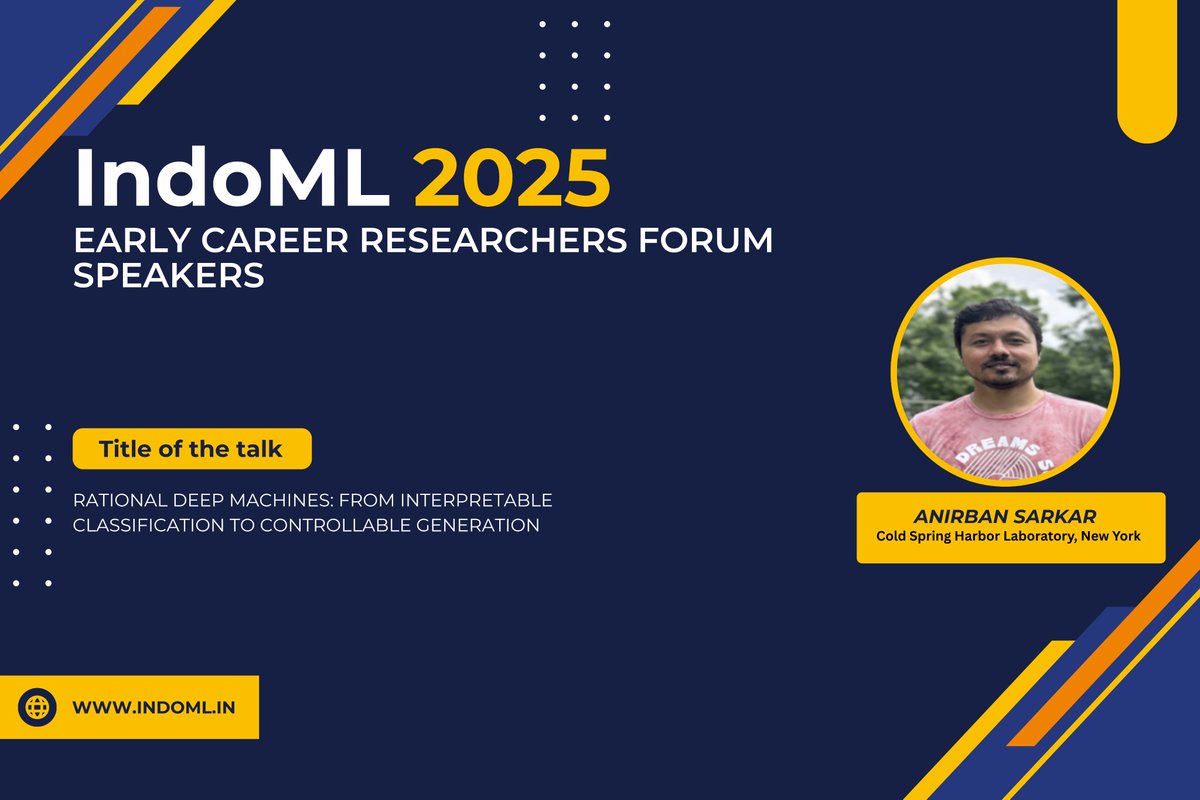 indoml_sym's tweet photo. 🎙️ IndoML 2025 ECR Forum Speaker

Anirban Sarkar – Cold Spring Harbor Laboratory

🔬 Talk:
 “Rational Deep Machines: From Interpretable Classification to Controllable Generation”
#IndoML2025 #AI #DeepLearning #Interpretability #ControllableAI #ECRF #CSHL https://t.co/AakYFVYrAt