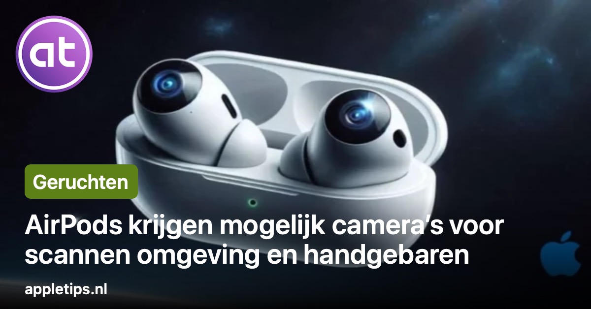 🤔 AirPods krijgen mogelijk in de toekomst camera's voor scannen omgeving en handgebaren 😲🎧🎵 - appletips.nl/airpods-camera/ #airpods