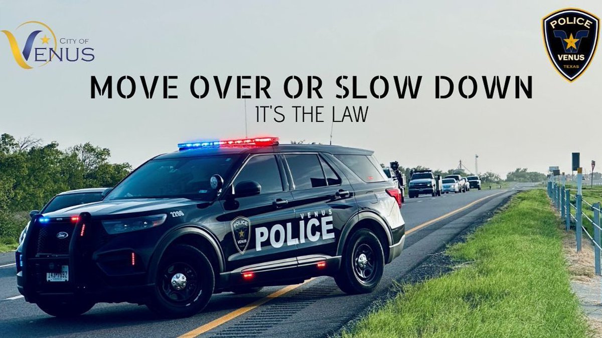 VenusPolice's tweet photo. Friendly reminder from Texas Law: Always give space to emergency vehicles with flashing lights! Remember to either change lanes if possible or slow down 20 MPH under the speed limit to ensure everyone's safety. Let's make our roads safer for all. #DrivelikeaTexan #safety https://t.co/EEIsowuThK