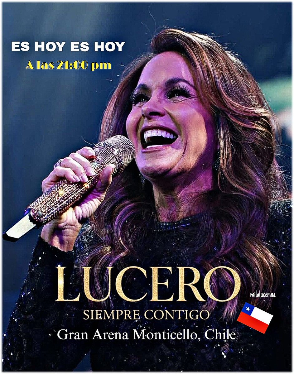 milalucerina's tweet photo. ES HOY ES HOYYYY💃🏻😍💗

Se nos viene concierto de nuestra reina hoy 22 de Noviembre en Chile,  Monticello, a las 21:00 pm🥳🫶🏻, que ganas y que emoción, a brillar con la mejor gira #SiempreContigo @LuceroMexico 🌟 sólo faltan horas🥹 https://t.co/PlxUX6I9vo
