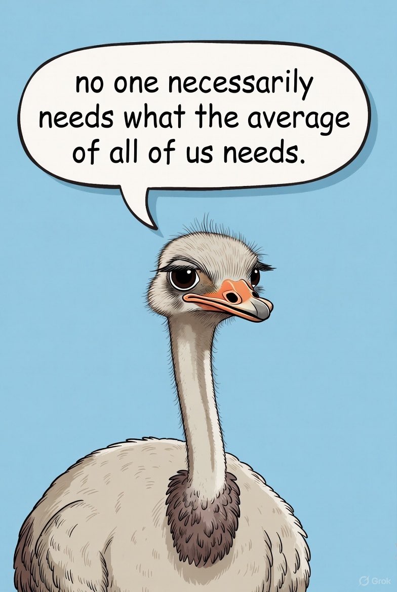 For your patient, things are as they are. 

No one is a study average.