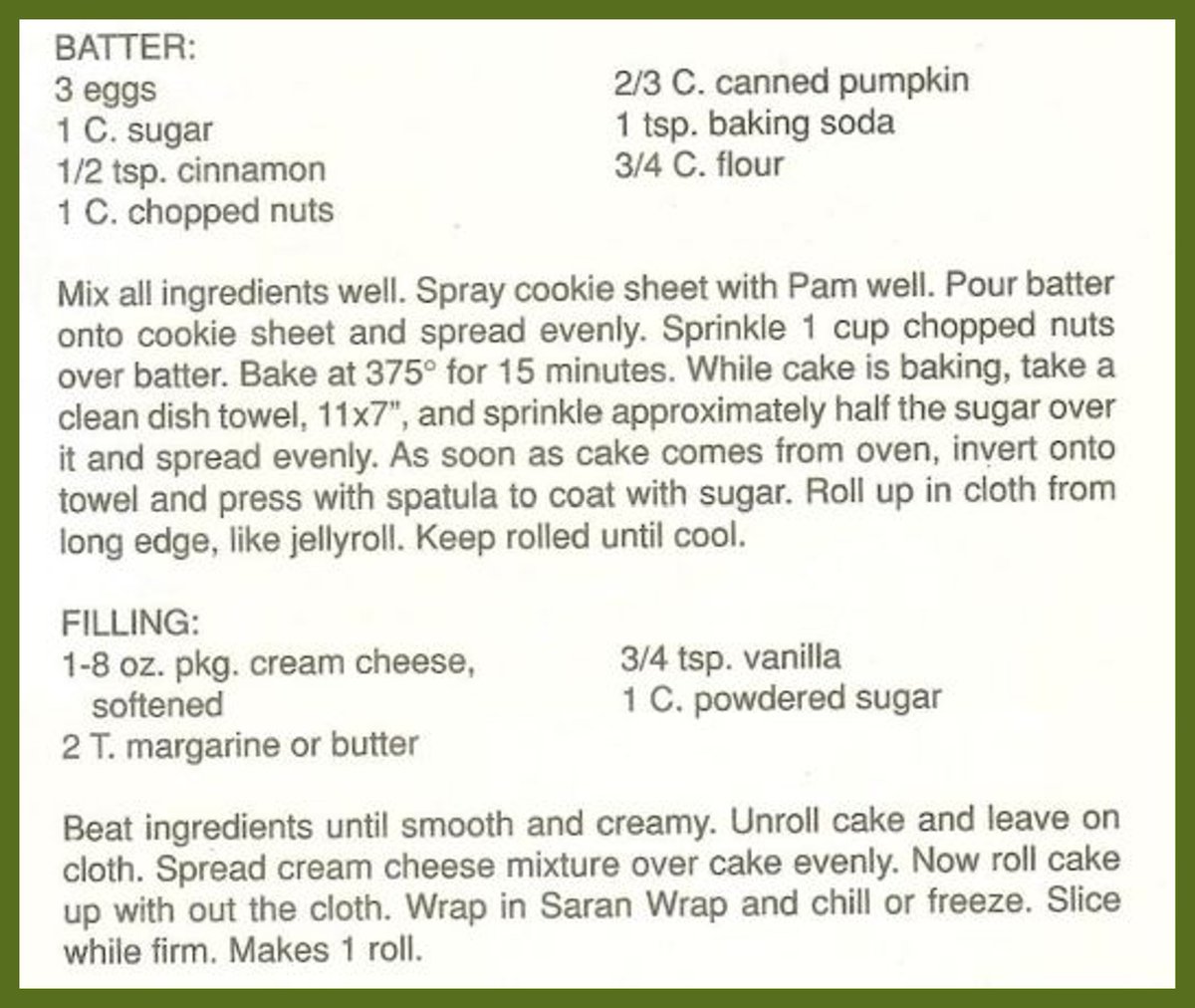 Pumpkin roll recipe. 
<a href="/platospupil/">platospupil</a>