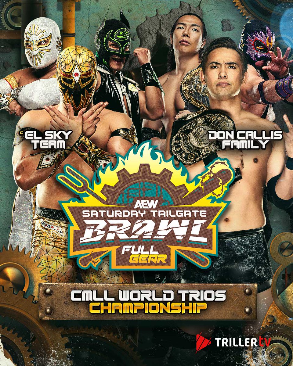 Triller_TV's tweet image. Get a taste of what&apos;s to come on AEW Full Gear with #AEWTailgateBrawl 🍽️

CMLL World Trios Championship

Boom &amp;amp; Doom vs RPG Vice

$200k Four Way Tag Match

Hook &amp;amp; Kingston vs The Workhorsemen

📺 TONIGHT | 00:00 GMT | Internationally on AEW Plus