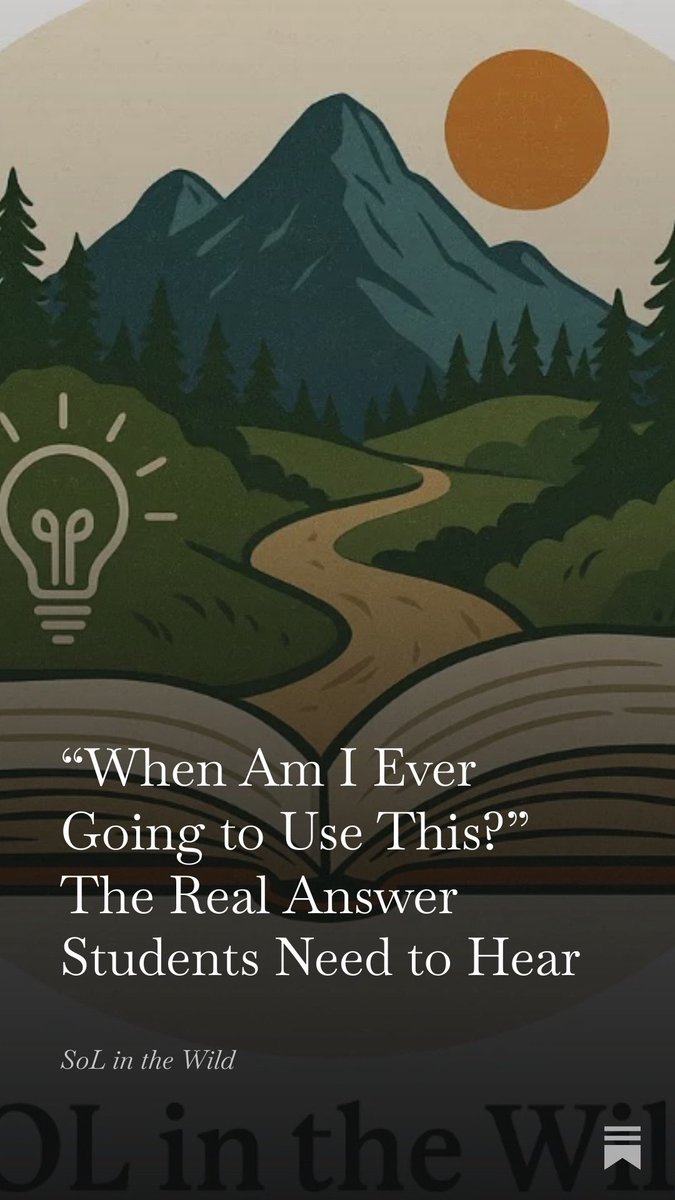 SoLInTheWild's tweet image. A student asked, “When am I ever going to use this?”

I gave my real answer, rooted in cognitive science and cultural literacy, not the fake “real-world examples” they see through.

They won’t use it directly. That’s not the point. Here’s why you need to tell them the truth.👇🔗