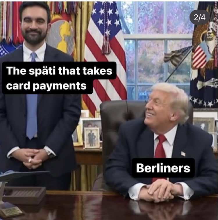 😃 - via Berlin auslander memes (I think)