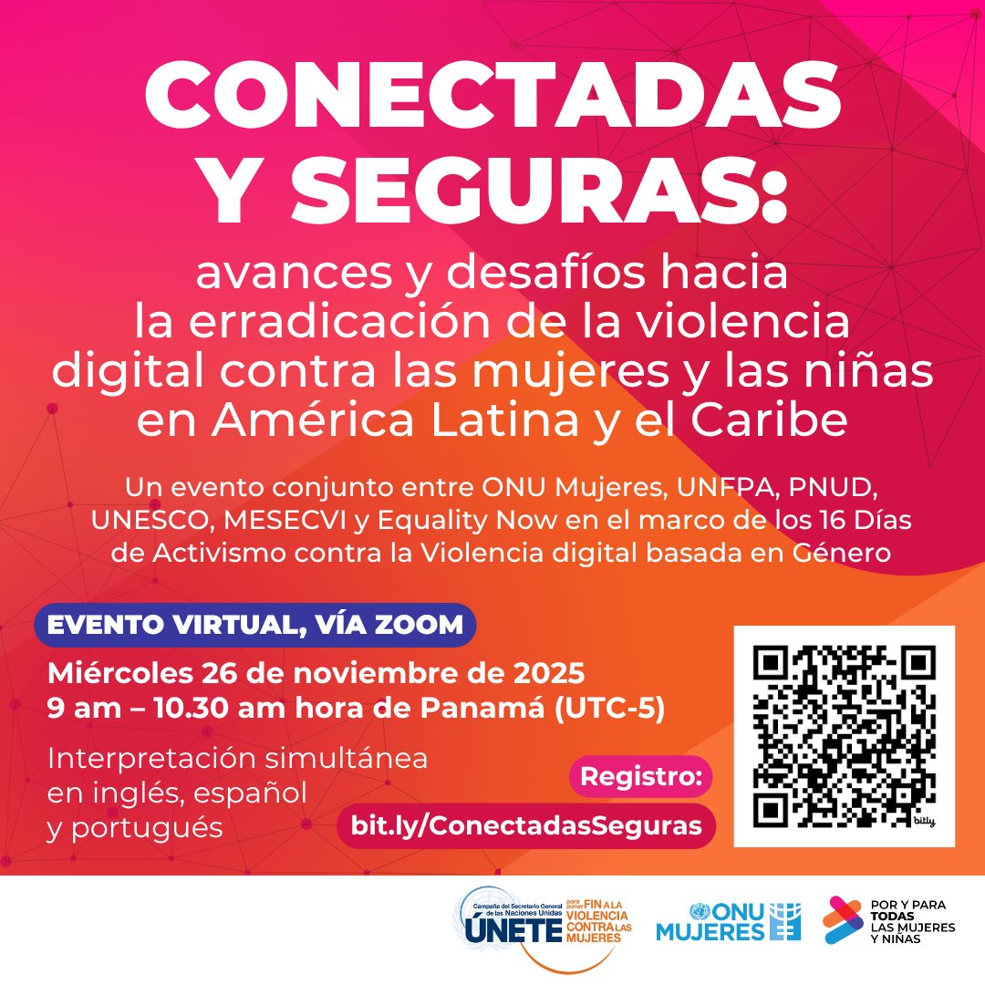 ONUMujeres's tweet image. 🔒 #EventoVirtual | “Conectadas y Seguras”.

#ÚNETE a este espacio conjunto entre ONU Mujeres, UNFPA, PNUD, UNESCO, MESECVI y Equality Now, realizado en el marco de los #16días de activismo.

📅 Miércoles 26 de noviembre
⏰ 9:00 h (🇵🇦)
🔗 Registro: bit.ly/ConectadasSegu…