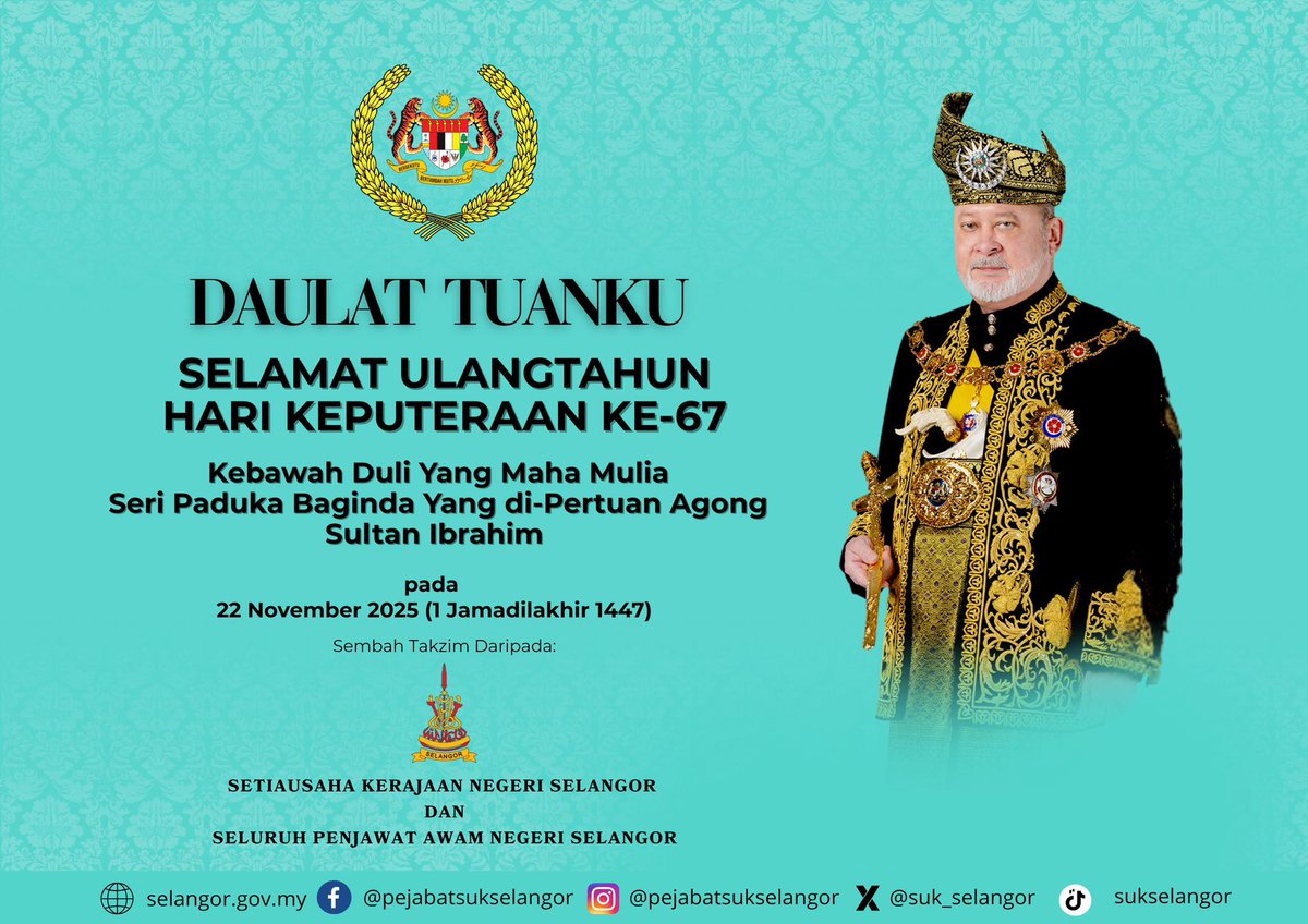 𝐃𝐀𝐔𝐋𝐀𝐓 𝐓𝐔𝐀𝐍𝐊𝐔

Selamat Ulang Tahun Hari Keputeraan ke-67, Kebawah Duli Yang Maha Mulia Seri Paduka Baginda Yang di-Pertuan Agong Sultan Ibrahim

22 November 2025 bersamaan 1 Jamadilakhir 1447H
