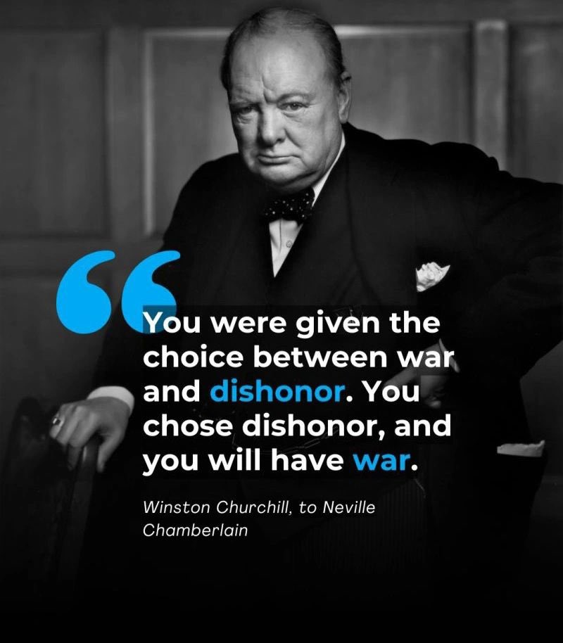 rshereme's tweet image. “You were given the choice between war and dishonor. You chose dishonor, and you will have war.”

Winston Churchill spoke these words to Neville Chamberlain, who sought “peace with Hitler” by appeasing the dictator and handing him part of Czechoslovakia in 1938.

But instead of…