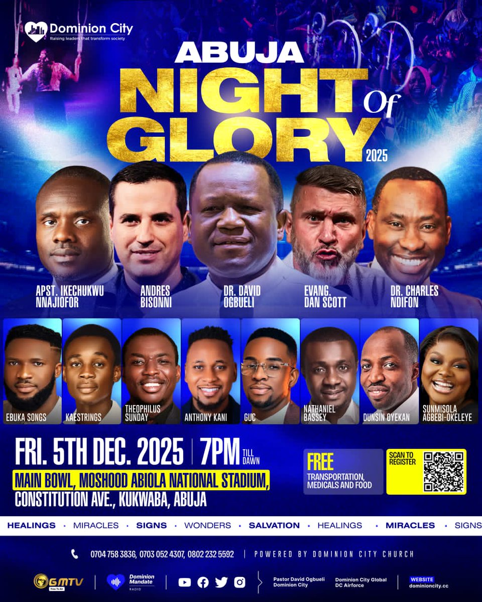 Please, permit me to use this medium to invite y'all to Abuja Night of Glory!
Coming up on the 5th of December, 2025.
Venue: Moshood Abiola National Stadium.
Time is 7 pm till dawn.
Host: Rev Dr. David Ogbueli 
#dominioncitychurch
#DCairforce 
#TheMandate2025 
#TheGeneralAssembly