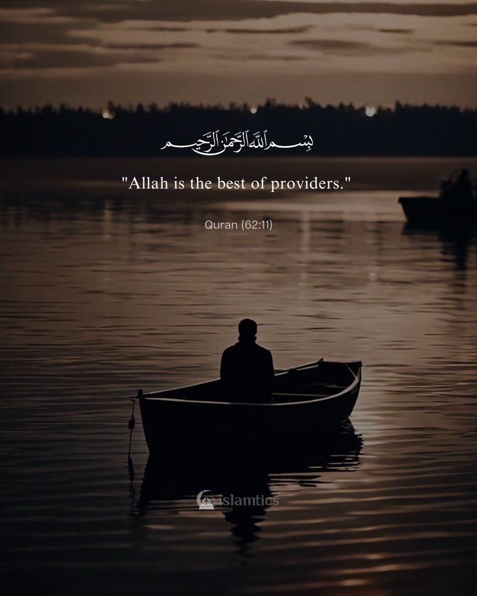 "Allah is the best of providers"