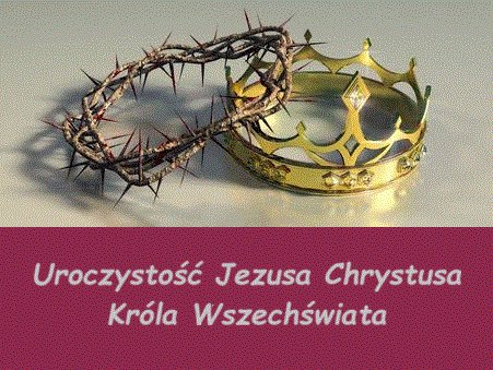 Kilka myśli do czytań i Ewangelii na Uroczystość Jezusa Chrystusa Króla Wszechświata, rok C: 
Kolejny rok liturgiczny osiąga swój punkt kulminacyjny i zamyka się Uroczystością Jezusa Chrystusa, Króla Wszechświata. Ewangelia na dzisiaj przedstawia opis ukrzyżowania. Czy nie
