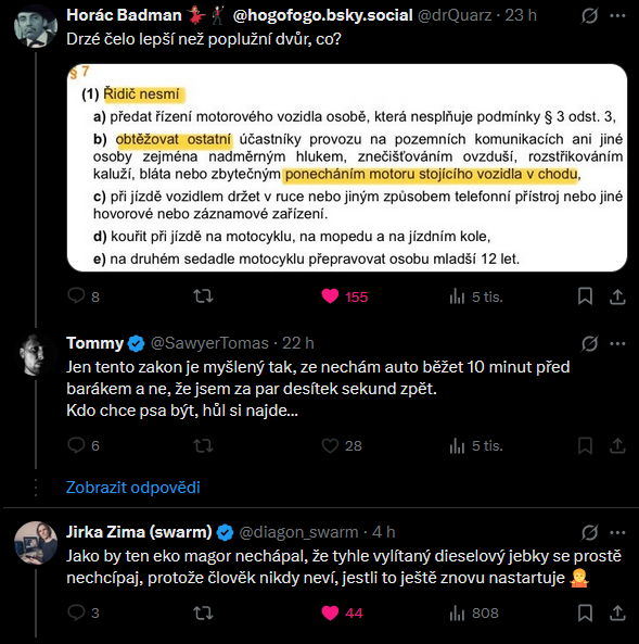 Kokůtek s rakovinotvornou naftovou jebkou nechá nastartované auto na ulici a jde si do obchodu (hned 2 porušení zákona, o zdravém rozumu nemluvě), a když ho po právu někdo na jeho sobecké prasáctví upozorní, tak se místo chytnutí za nos jde ještě veřejně ztrapnit, tak to gratulki