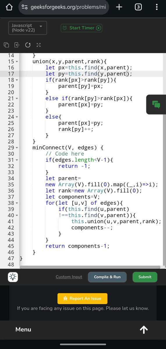 Pratikshak19332's tweet image. 🎉 Completed 437 days of @geeksforgeeks #potd! 🚀

Approach:
Use Union-Find to count connected components.
If edges &amp;lt; V−1 → impossible.
Otherwise, union all pairs and the answer is components − 1.

#GeeksforGeeks #DSU #Coding