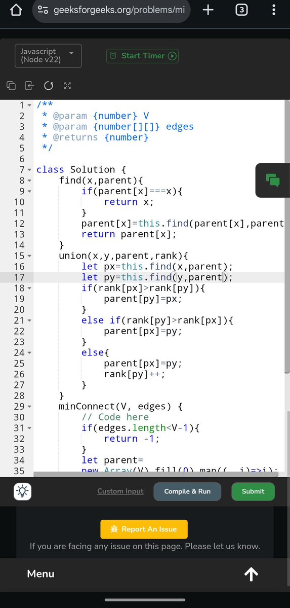Pratikshak19332's tweet image. 🎉 Completed 437 days of @geeksforgeeks #potd! 🚀

Approach:
Use Union-Find to count connected components.
If edges &amp;lt; V−1 → impossible.
Otherwise, union all pairs and the answer is components − 1.

#GeeksforGeeks #DSU #Coding