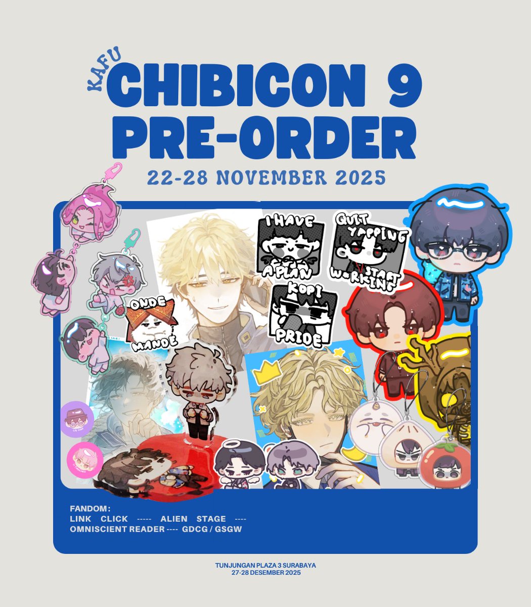 [🩵&amp;🔁are very appreciated ]
🌟 #CHIBICON PRE ORDER FORM 🌟

📅 Pre-order : 21–27 November 
📍 Booth : L9, Favoritea x Circle Cari Cuan
⚠️ Fandom : Alien Stage, ORV, Link Click, GDCG/GSGW
📦 mail &amp; GO open (indonesia address only)
💬 GO kindly DM first!

Form link below ⏬