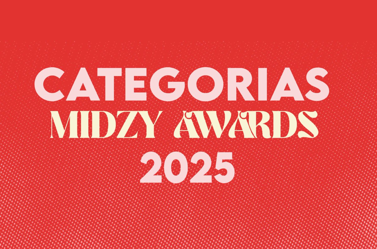 MidzyAwards_'s tweet image. CATEGORIAS MIDZY AWARDS 2025!