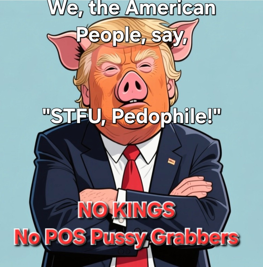 Quiet, Piggy?

How about