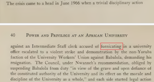Here is my response to the points you raised.

- On Dike's Lifetime Appointment: While it's true his British predecessors had indefinite terms, the context was entirely different—they were expected to be transient. The 1962 University of Ibadan Act was a prime opportunity to