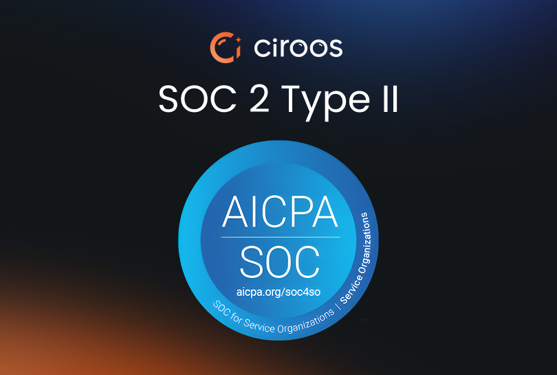 ☑️Ciroos is now SOC 2 Type II Certified!

Trust is the cornerstone of every customer relationship. We’re excited to announce that Ciroos has achieved SOC 2 Type II certification—reinforcing our commitment to delivering an enterprise-grade AI SRE Teammate that reliability teams